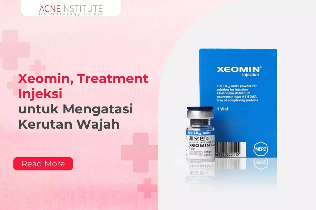 Xeomin, Treatment Injeksi untuk Mengatasi Kerutan Wajah